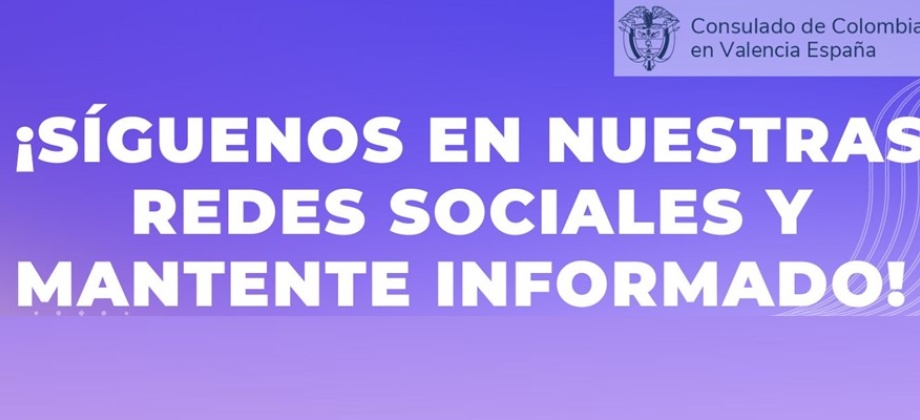 Conéctate con las redes sociales del Consulado de Colombia en Valencia – España