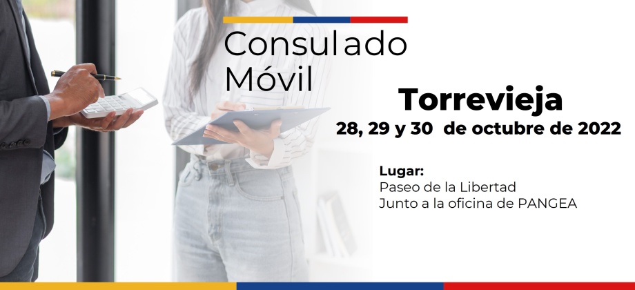 Consulado Móvil en Torrevieja, del 28 al 30 de septiembre de 2022