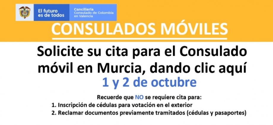 Solicite su cita para el Consulado móvil en Murcia, del 1 y 2 de octubre de 2021, haciendo clic aquí