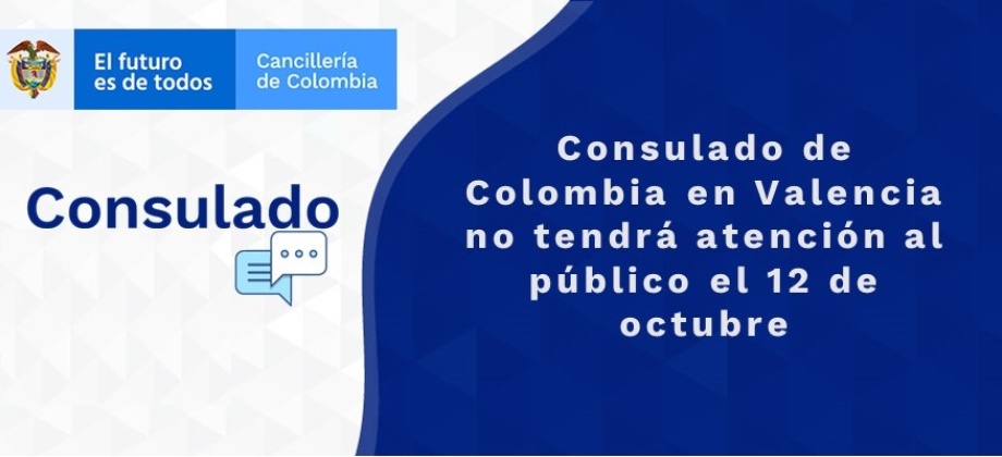 Consulado de Colombia en Valencia no tendrá atención al público el 12 de octubre 