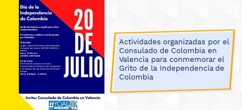 Actividades organizadas por el Consulado de Colombia en Valencia para conmemorar el Grito de la Independencia