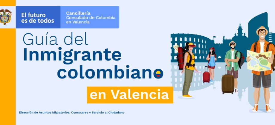 Guía del Inmigrante colombiano en Valencia 