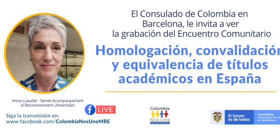 El Consulado de Colombia en Barcelona realizó Encuentro Comunitario: Homologación, convalidación y equivalencia de títulos académicos en España